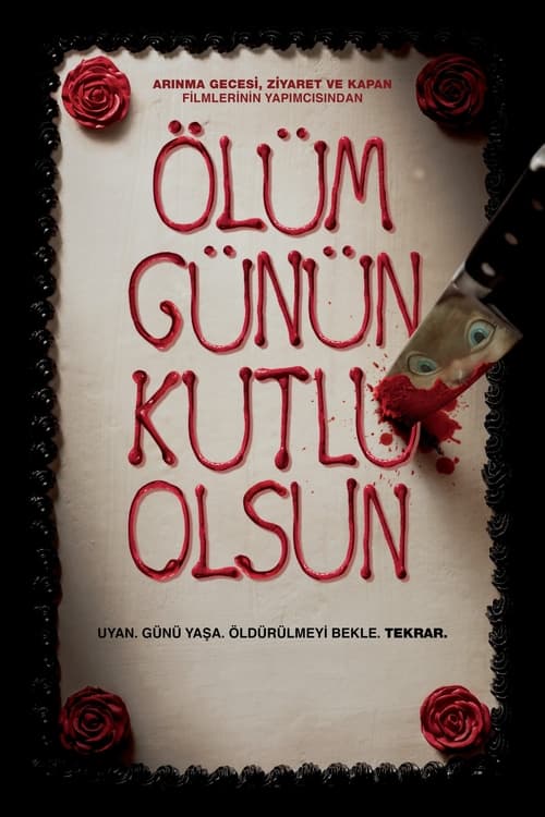 Ölüm Günün Kutlu Olsun (2017)