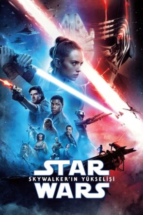 Star Wars: Bölüm IX – Skywalker’ın Yükselişi (2019)