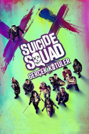 Suicide Squad: Gerçek Kötüler (2016)