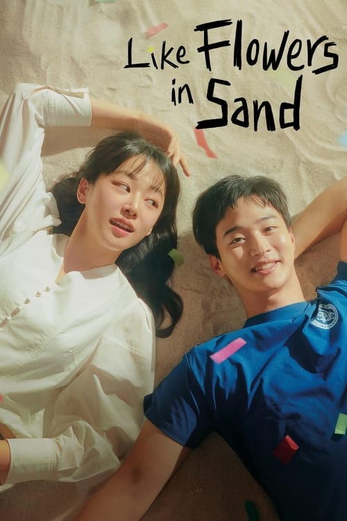 Like Flowers in Sand : 1.Sezon 1.Bölüm