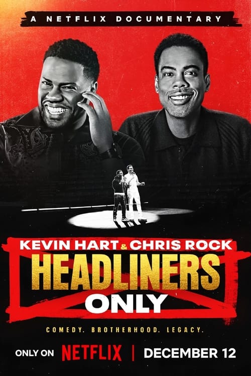 Kevin Hart & Chris Rock: Headliners Only (2023)