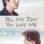Tell Me That You Love Me : 1.Sezon 16.Bölüm izle