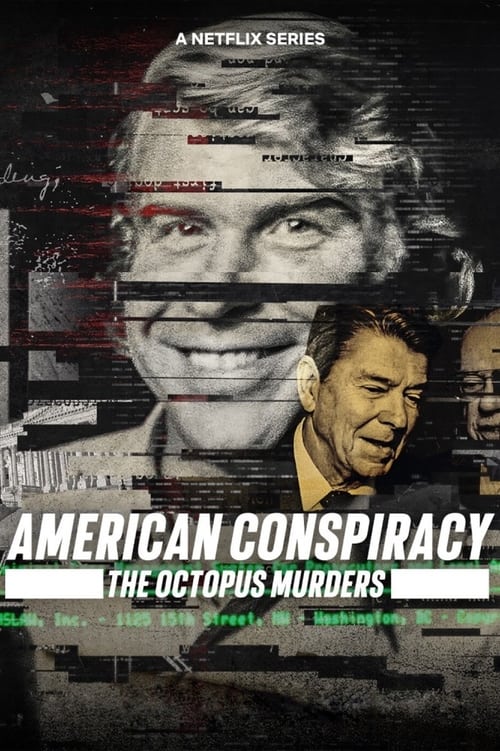 American Conspiracy The Octopus Murders : 1.Sezon 1.Bölüm