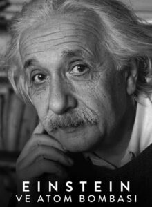 Einstein ve Atom Bombası (2024) izle