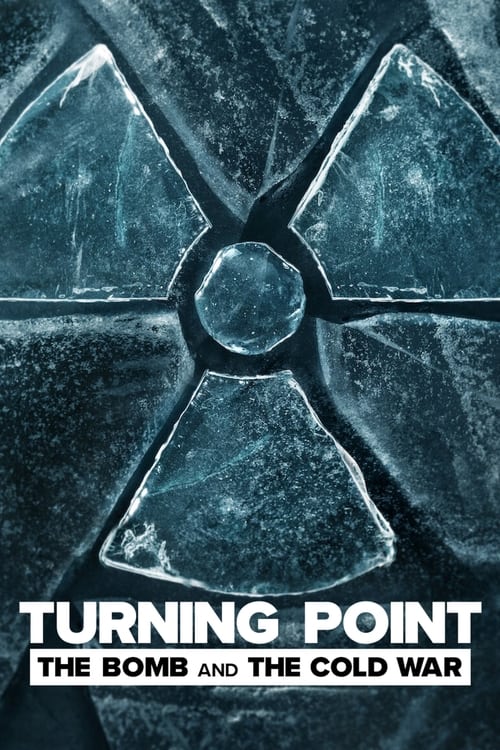 Turning Point The Bomb and the Cold War : 1.Sezon 1.Bölüm