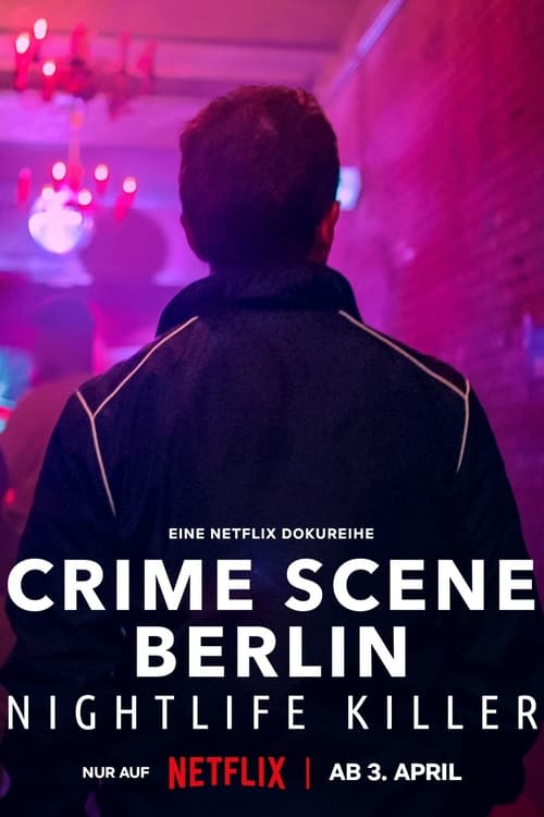 Crime Scene Berlin Nightlife Killer : 1.Sezon 2.Bölüm