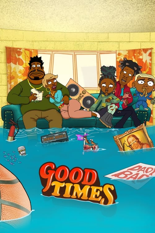 Good Times : 1.Sezon 1.Bölüm