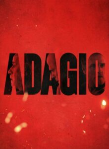 Adagio (2023) izle