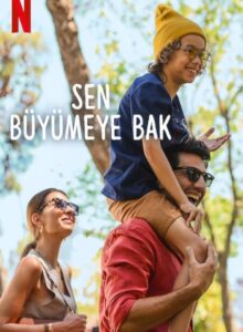 Sen Büyümeye Bak (2024) izle