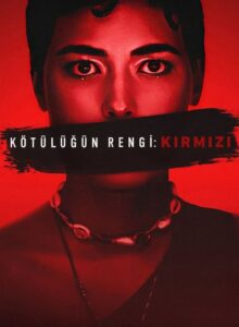 Kötülüğün Rengi: Kırmızı (2024) izle