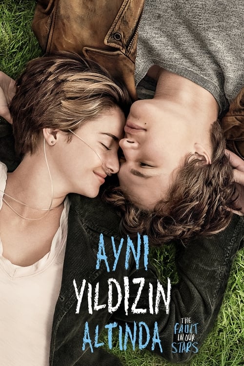 Aynı Yıldızın Altında izle (The Fault in Our Stars – 2014)