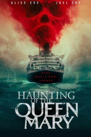 Haunting of the Queen Mary izle (Haunting of the Queen Mary – 2023)